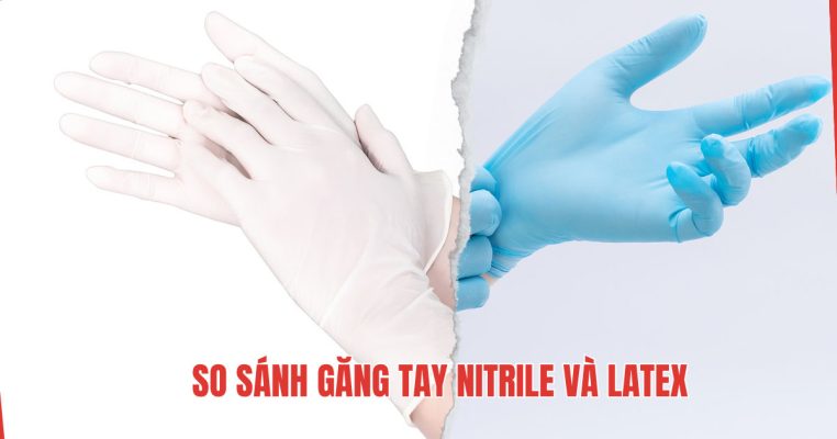 So sánh găng tay nitrile và latex
