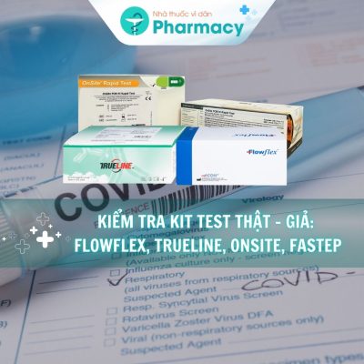 kiem-tra-kit-test-that-gia-flowflex-trueline-onsite-fastep-checklist-12-diem-mua-chinh-hang-tai-choyte-com-vn
