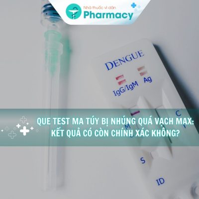 que-test-ma-tuy-bi-nhung-qua-vach-max-ket-qua-co-con-chinh-xac-khong