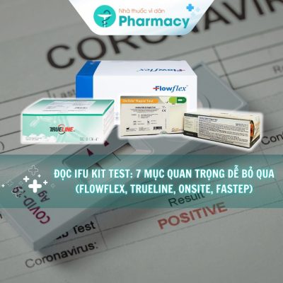 doc-ifu-kit-test-7-muc-quan-trong-de-bo-qua-flowflex-trueline-onsite-fastep-choyte-com-vn