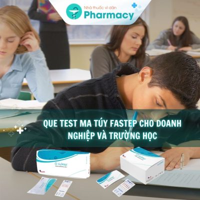 Que test ma túy Fastep cho doanh nghiệp và trường học